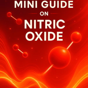 Ultimate Mini Guide on Nitri Oxide