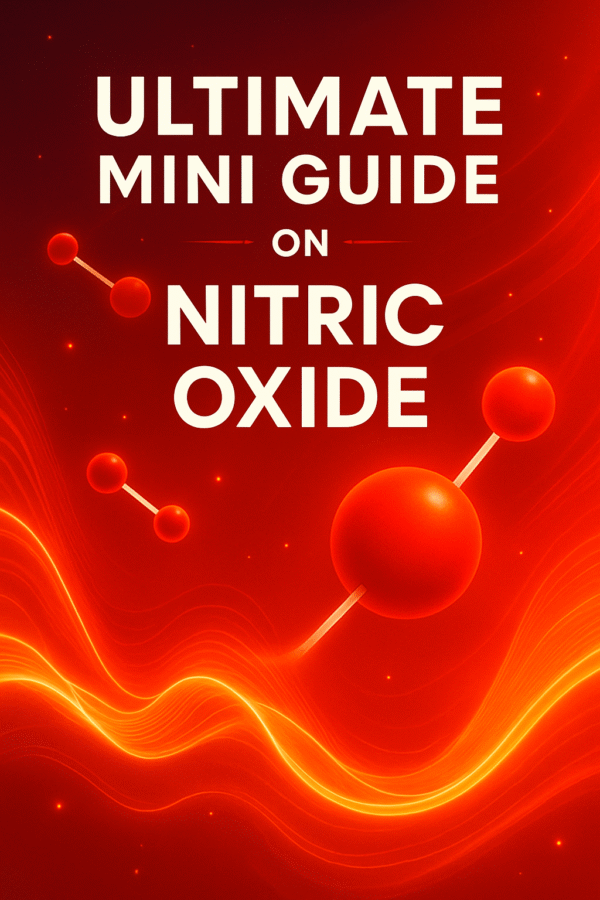 Ultimate Mini Guide on Nitri Oxide